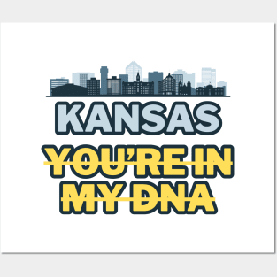 Kansas you're in my DNA Posters and Art